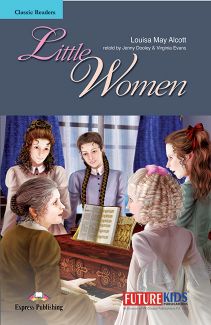 Future Kidz Classic Readers Little Women